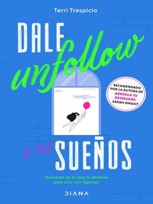 cover image of Dale unfollow a tus sueños